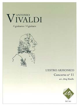 Illustration de Concertos op. 3 "L'Estro armonico", tr. Jürg Kindle pour 4 guitares - Concerto N° 11 RV 565