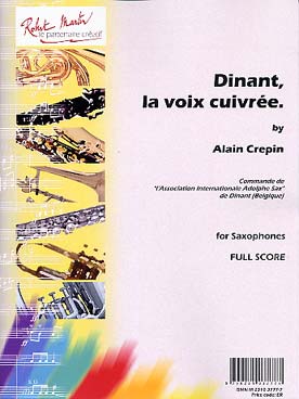 Illustration de Dinant la voix cuivrée pour ensemble de saxophones