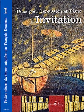 Illustration de INVITATION : petites pièces classiques adaptées par François Dunesme pour percussion et piano facile - Vol. 1