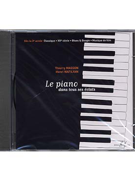 Illustration de Le Piano dans tous ses éclats (à partir de la 3e année) - CD