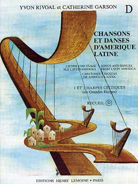 Illustration de Chansons et danses d'Amérique latine pour 1 et 2 harpes celtiques (ou grandes harpes) - Vol. D