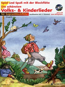 Illustration de Die schönsten volks und kinderlieder pour 1 ou 2 flutes à bec soprano