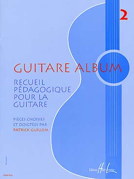 Illustration de GUITARE ALBUM : pièces choisies et doigtées par Patrick Guillem - Vol. 2  