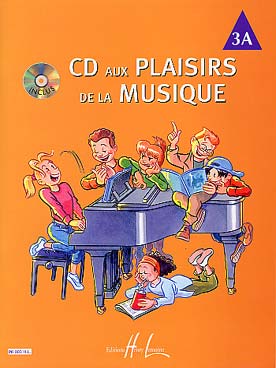 Illustration de Les PLAISIRS DE LA MUSIQUE Choix de morceaux classés, doigtés et annotés par A. Mendels-Voltchikis - Vol. 3 A (préparatoire 2) avec CD