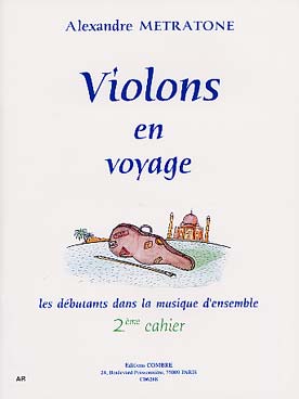 Illustration de Violons en voyage pour les débutants dans la musique d'ensemble : duos, trios et ensembles avec parties pour débutants - Vol. 2