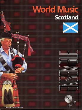 Illustration de WORLD MUSIC ENSEMBLE : répertoire pour 2 instr. mélodiques, piano/accordéon, guitare, basse/batterie + CD play-along - Ecosse : 5 airs traditionnels