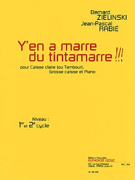 Illustration de Y'en a marre du tintamarre !!! pour caisse claire (ou tambour), grosse caisse et piano