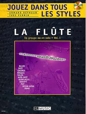 Illustration de Jouez de la flûte dans tous les styles (blues, jazz, reggae, salsa, pop, bossa, funk...)