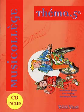 Illustration de MUSICOLLÈGE par Blaise, Audard et André - Livret Théma 5e avec CD inclus