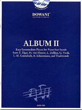 Illustration de ALBUM DOWANI piano 4 mains avec CD. Jouez une partie, le CD joue l'autre ! - Album 2 (facile/interméd.) : Elgar, Delibes, Verdi, Gottschalk, Schumann...