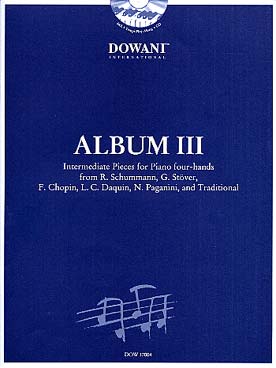 Illustration de ALBUM DOWANI piano 4 mains avec CD. Jouez une partie, le CD joue l'autre ! - Album 3 (intermédiaire) : Schumann, Chopin, Daquin, Paganini...