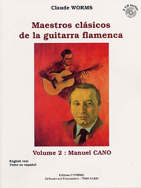 Illustration de Maestros clasicos de la guitarra flamenca - Vol. 2 : Manuel Cano