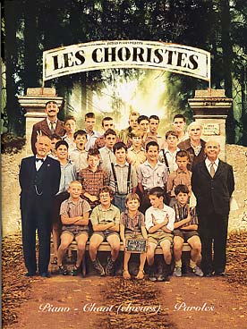 Illustration de Les CHORISTES : chansons du film - Version chœur et piano