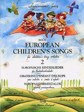 Illustration de EUROPEAN CHILDREN'S SONGS pour orchestre à cordes débutant : 3 V1, 3 V2, 3 V3, 2 Vc - Vol. 2
