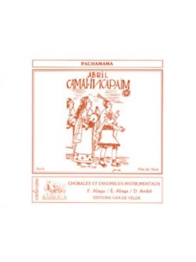 Illustration de Pachamama, musiques traditionnelles péruviennes pour récitants, chœur et instruments - Valisette