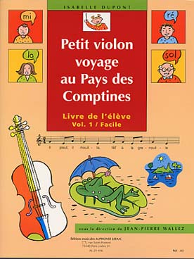 Illustration de Petit violon voyage au pays des comptines : méthode pour les tout-petits - Vol. 1 : facile