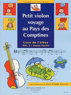Illustration de Petit violon voyage au pays des comptines : méthode pour les tout-petits - Vol. 2 : assez facile