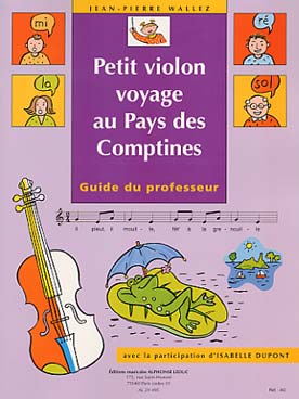Illustration de Petit violon voyage au pays des comptines : méthode pour les tout-petits - Livre du professeur