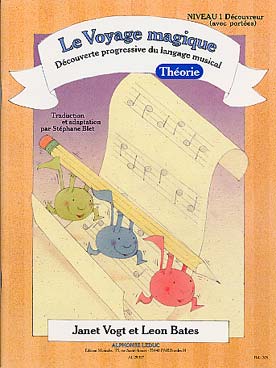 Illustration de Le VOYAGE MAGIQUE, par Janet Vogt et Leon Bates (trad. Stéphane Blet) Niveau 1 Découvreur (avec portées) - Théorie 