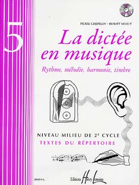 Illustration de La Dictée en musique, sur des textes du répertoire Vol. 5 : niveau milieu de 2e cycle - Livre de l'élève avec CD