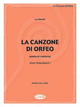 Illustration de La canzone di orfeo (Manha de Carnaval) pour guitare et lignes mélodiques