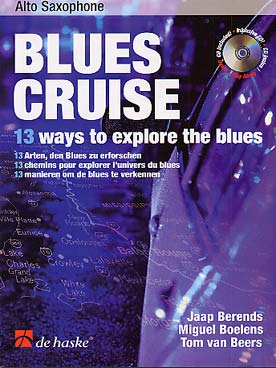 Illustration de BLUES CRUISE : 13 morceaux de Berends, Boelens et Van Beers "pour explorer l'univers du blues"