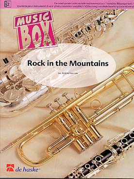 Illustration de ROCK IN THE MOUNTAINS : 3 rocks célèbres arr. en medley par Kernen pour quintette à vent à instrumentation variable