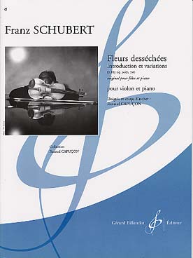Illustration de Introduction et variations op. 160 D 802 sur le lied "Trockne Blumen" de "La Belle meunière" pour flûte et piano, tr. Renaud Capuçon