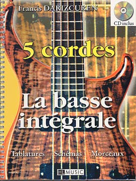 Illustration de La Basse intégrale : méthode de guitare basse 5 cordes (solfège et tablature) avec CD