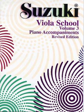 Illustration de SUZUKI Viola School - Vol. 3 accompagnement piano (revised edition)