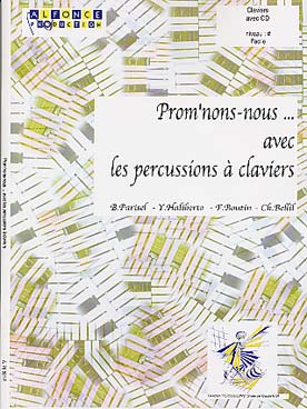 Illustration de PROM'NONS-NOUS... avec les percussions à clavier : 16 chansons populaires avec CD play-along (Promenons-nous)