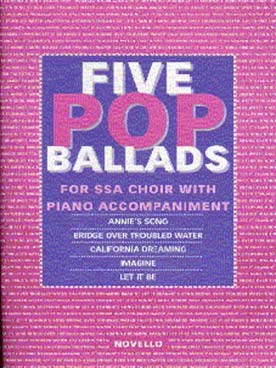 Illustration de FIVE POP BALLADS pour 2 soprano, alto et piano