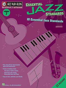Illustration de JAZZ PLAY ALONG SERIES + CD play-along - Vol. 7 : Essential jazz standards