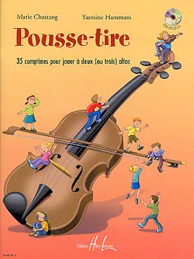 Illustration de POUSSE-TIRE : 35 comptines pour jouer seul ou à deux avec le CD play-along (arr. Chastang/Hammani)