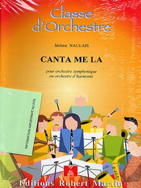 Illustration de Canta me la pour orchestre symphonique  ou orchestre d'harmonie (parties à géométrie variables)