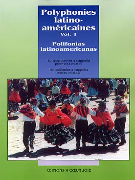 Illustration de Polyphonies latino-américaines - Vol. 1 : Amérique du sud, voix mixtes