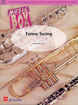 Illustration de Funny swing, suite de blues et swing en 3 parties pour trio à vents à instrumentation variable