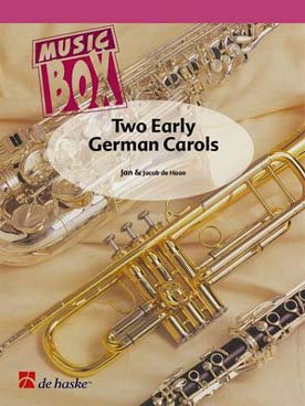 Illustration de 2 EARLY GERMAN CAROLS, 2 Noëls allemands anciens, arr. Jan et Jacob de Haan pour quatuor à vents à instrumentation variable
