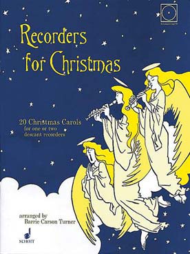 Illustration de RECORDERS FOR CHRISTMAS pour 1 ou 2 flûtes à bec soprano avec CD