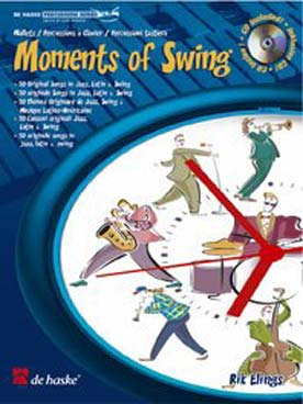 Illustration de MOMENTS OF SWING : pièces originales de Rik Elings avec CD play-along