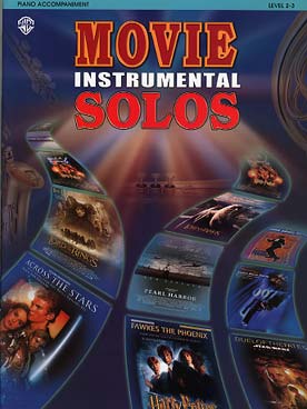 Illustration de MOVIE INSTRUMENTAL SOLOS ACCOMPAGNEMENT Accompagnement piano pour les versions vents (flûte, cor, saxophone, trompette, clarinette, trombone) sans CD