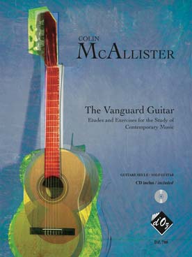 Illustration de The Vanguard Guitar : études et exercices pour la musique contemporaine (texte anglais) avec CD