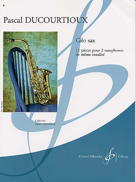 Illustration de Géo sax : 11 pièces pour 2 saxophones de même tonalité