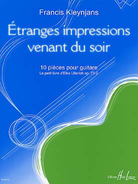 Illustration de Le Petit livre d'Elke Ullerich op. 73 - Op. 73/2 : Étranges impressions venant du soir, 10 pièces