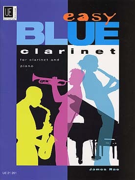 Illustration de EASY BLUE CLARINET : 8 Blues faciles de James Rae