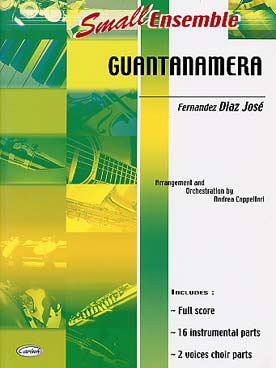 Illustration de Guantanamera, arr. Cappellari pour petit ensemble variable tous instruments (conducteur + 16 parties + 2 voix)