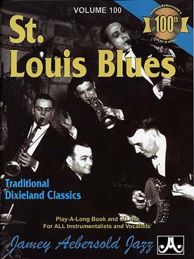 Illustration de AEBERSOLD : approche de l'improvisation jazz tous instruments avec CD play-along - Vol.100 : St Louis Blues