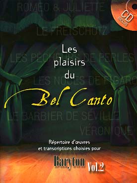 Illustration de Les PLAISIRS DU BEL CANTO avec CD - Vol. 2 : baryton