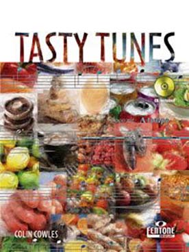 Illustration de Tasty tunes (Mélodies savoureuses) avec CD