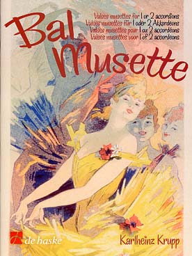 Illustration de Bal musette pour 1 ou 2 accordéons : 7 pièces divertissantes